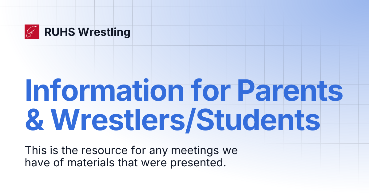 Information for Parents & Wrestlers/Students | RUHS Wrestling